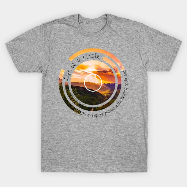 Life is a Circle T-Shirt by allison_BUTH